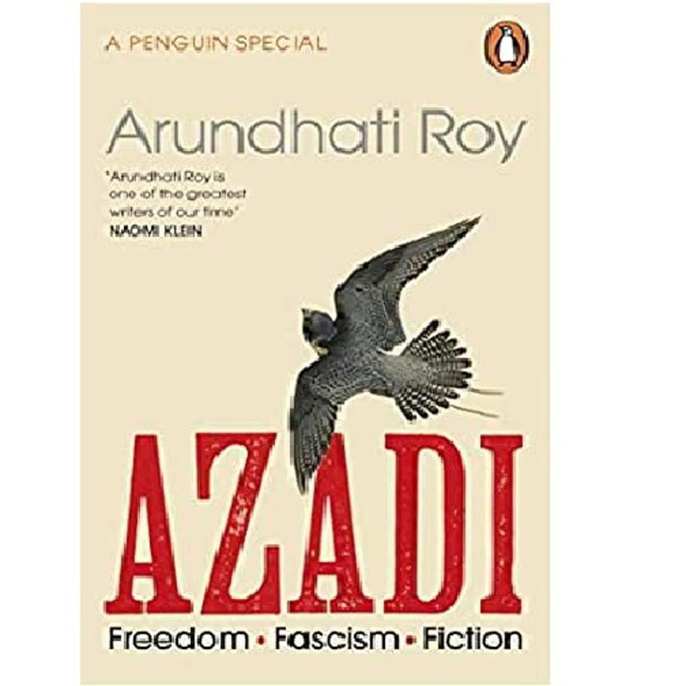 Azadi: Freedom. Fascism. Fiction. Book By Arundhati Roy Ks