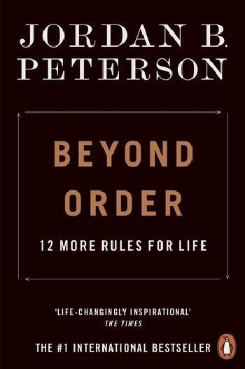Beyond Order By Jordan B. Peterson