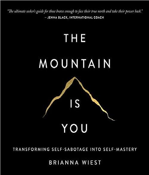 The Mountain Is You by Brianna Wiest 