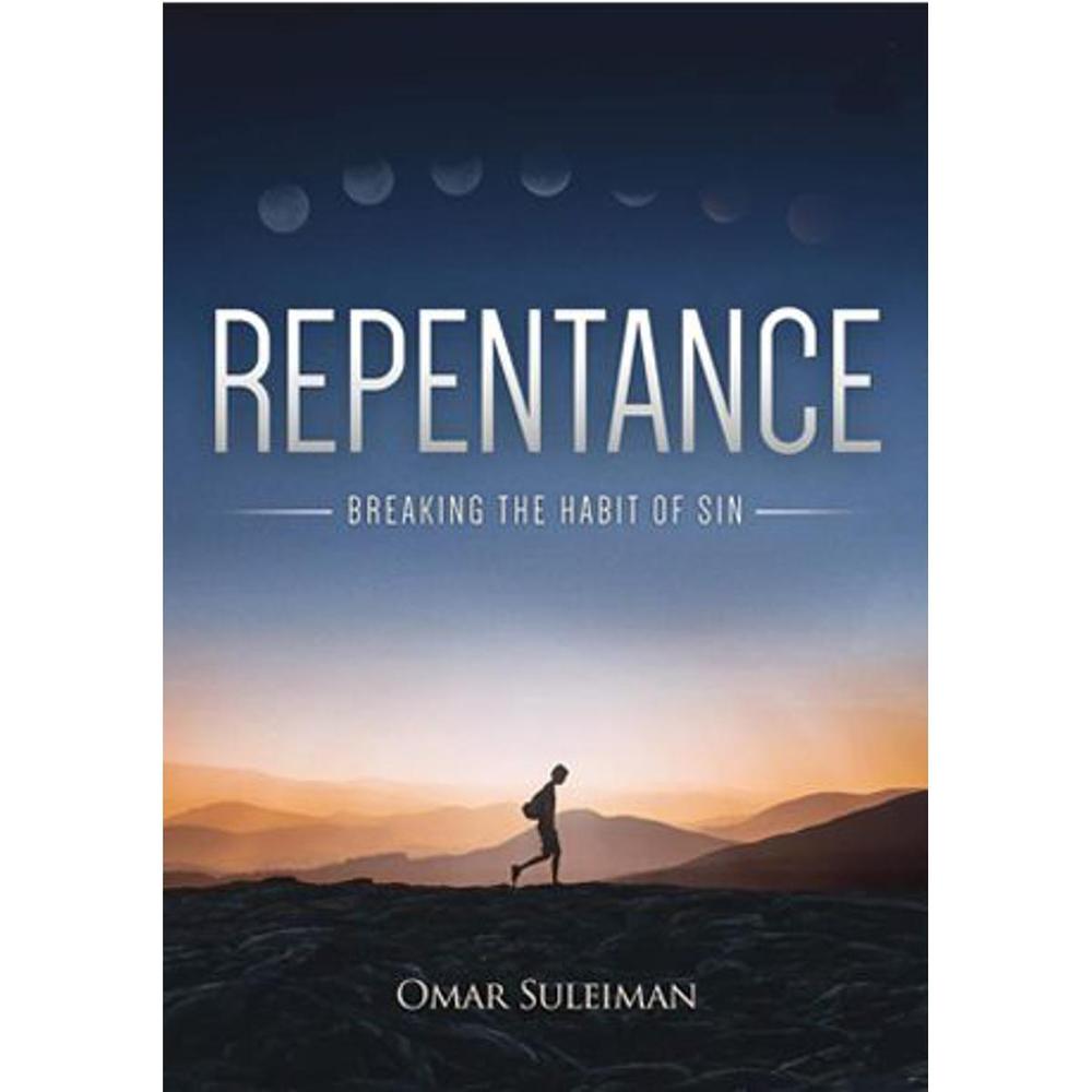 Repentance Breaking The Habit Of Sin A Book by OMAR SULEIMAN