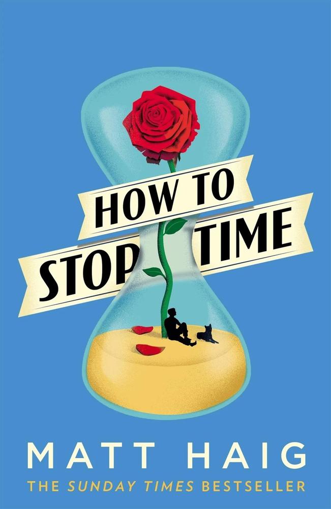 How To Stop Time By Matt Haig Ks