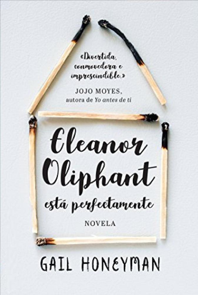 Eleanor Oliphant by Gail Honeyman