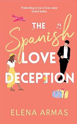 The Spanish Love Deception by Elena Armas Best Selling Novel KS