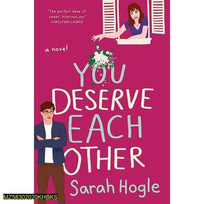 You Deserve Each Other by Sarah Hogle 