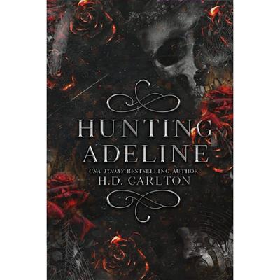 (Cat And Mouse Duet ) Hunting Adeline By H.D. Carlton Ks