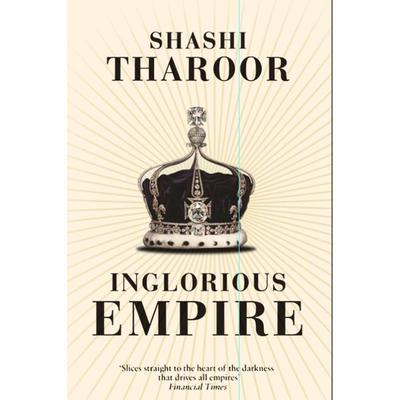 Inglorious Empire English Book By Shashi Tharoor